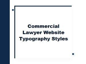 Choosing Fonts for Your Commercial Law Firm's Website
